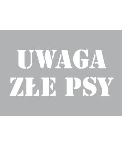 Szablon malarski Uwaga złe psy