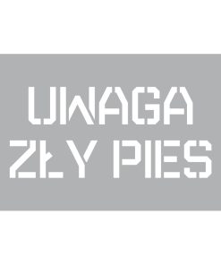 UWAGA zły pies - szablon ostrzegawczy, przemysłowy